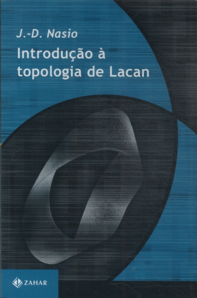 Introdução À Topologia De Lacan