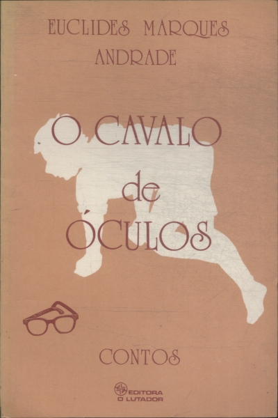 O Cavalo De Óculos