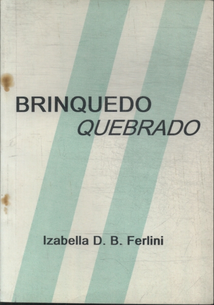 Brinquedo Quebrado