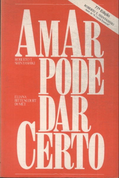 Amar Pode Dar Certo