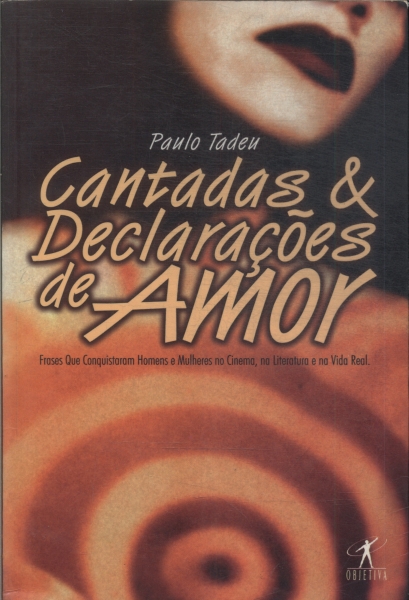 Cantadas E Declarações De Amor