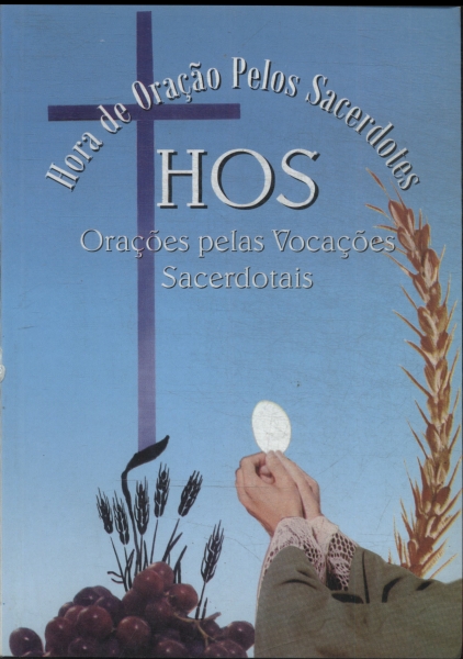 Hora De Oração Pelos Sacerdotes