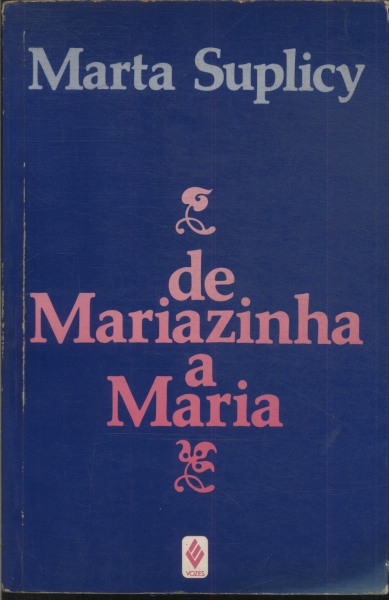 De Mariazinha A Maria