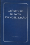 Apóstolos Da Nova Evangelização