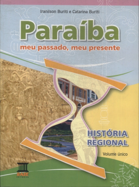 Paraíba: Meu Passado, Meu Pressente