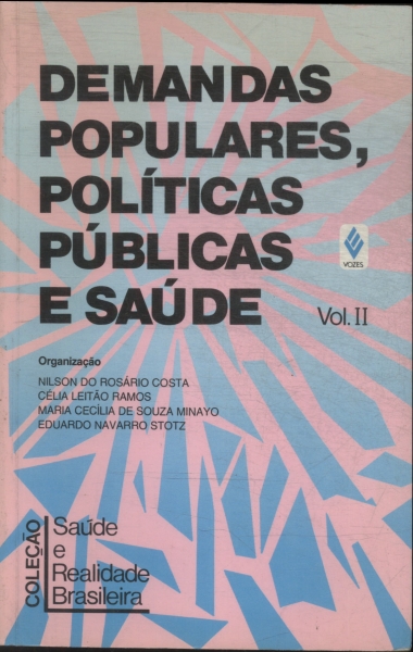 Demandas Populares, Políticas Públicas E Saúde Vol 2