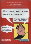 Bullying, Maltrato Entre Alumnos