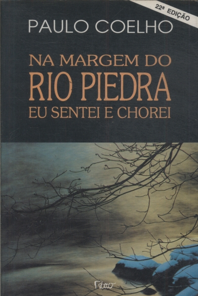 Na Margem Do Rio Piedra Eu Sentei E Chorei