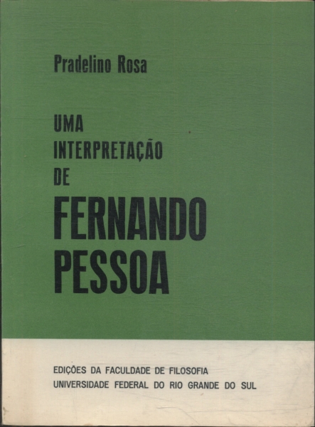 Uma Interpretação De Fernando Pessoa