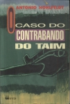 O Caso Do Contrabando Do Taim