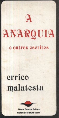 A Anarquia e Outros Escritos