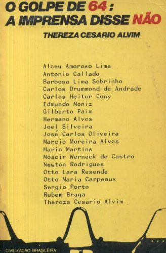 O Golpe de 64: A Imprensa Disse Não