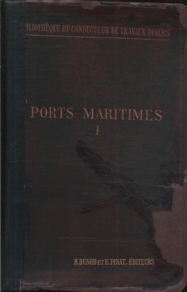 Ports Maritimes Vol 1