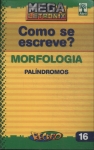 Como Se Escreve? Morfologia