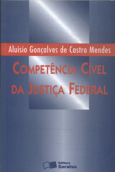 Competência Cível Da Justiça Federal