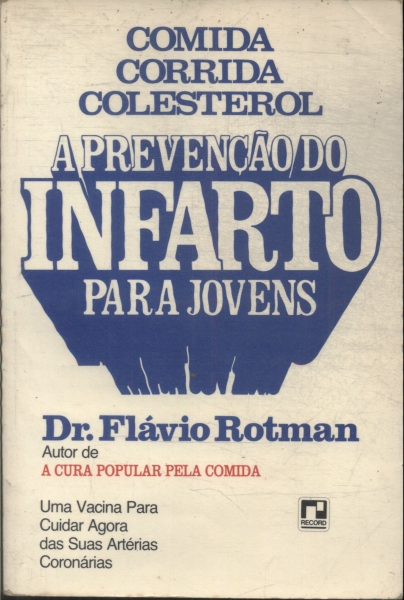 A Prevenção Do Infarto Para Jovens