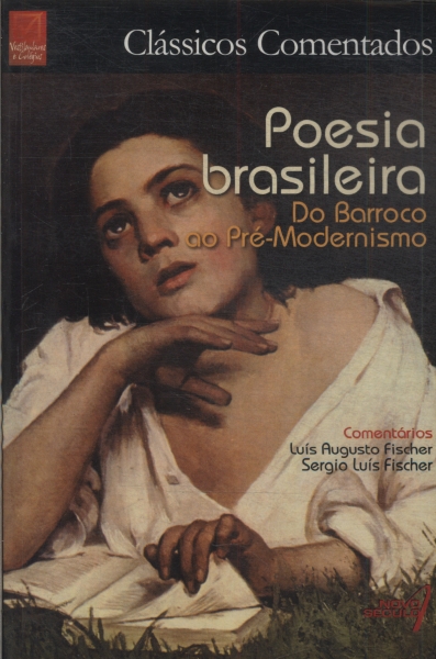 Poesia Brasileira: Do Barroco Ao Pré-modernismo