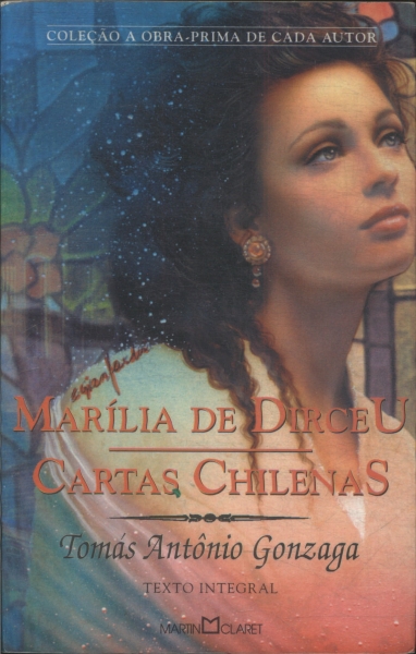 Marilia De Dirceu - Cartas Chilenas