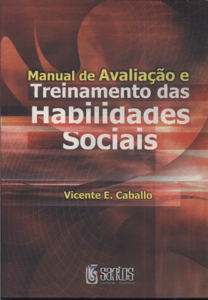 Manual De Avaliação E Treinamento Das Habilidades Sociais