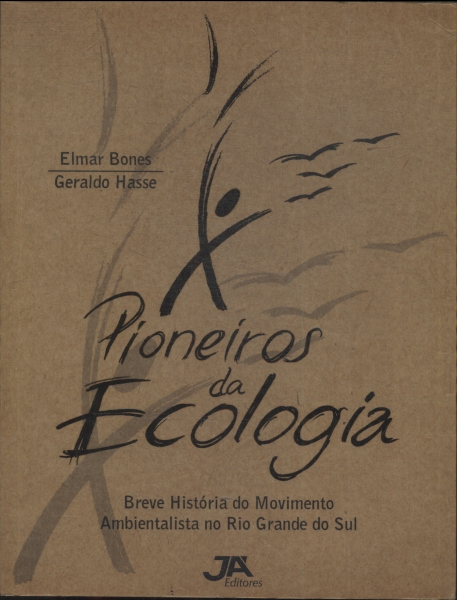 Pioneiros Da Ecologia