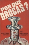 Por Que Drogas?