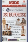 Isto É Guia Da Saúde Familiar: Osteoporose