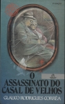 O Assassinato Do Casal De Velhos