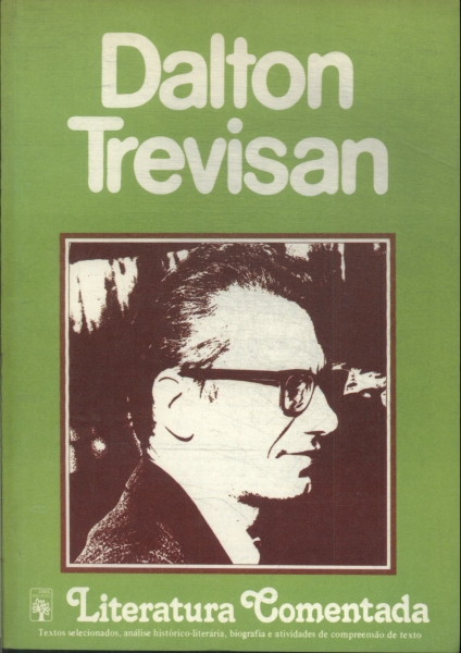 Literatura comentada: Dalton Trevisan