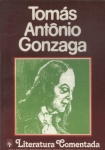 Literatura Comentada: Tomás Antônio Gonzaga