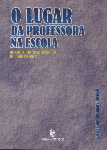 O Lugar Da Professora Na Escola