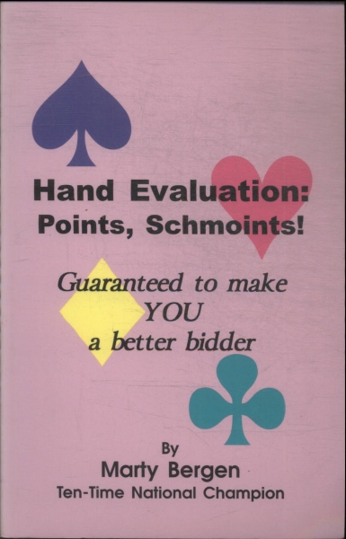 Hand Evaluation: Ponts, Schmoints!