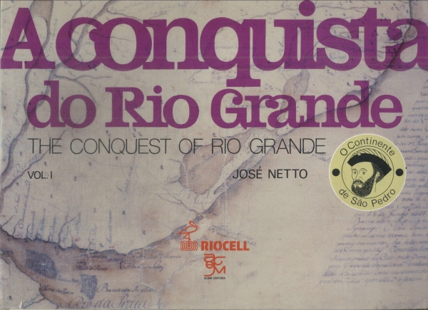 A Conquista Do Rio Grande Vol 1