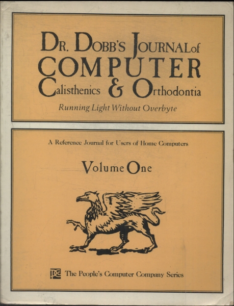 Dr. Dobbs Journal Of Computer Calisthenics And Orthodontia vol 1