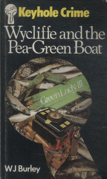 Wycliffe And The Pea-green Boat