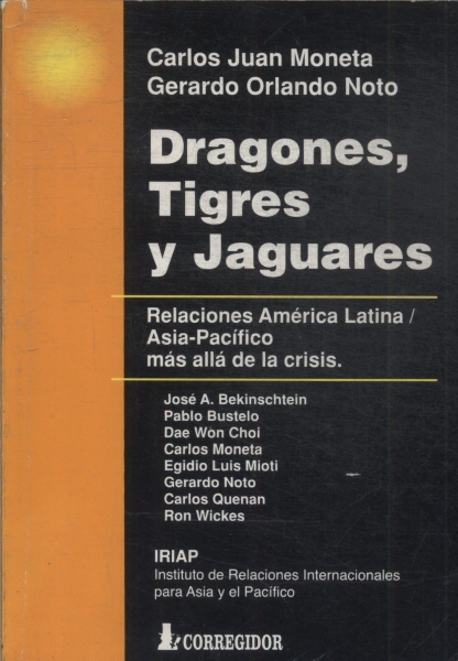 Dragones, Tigres Y Jaguares