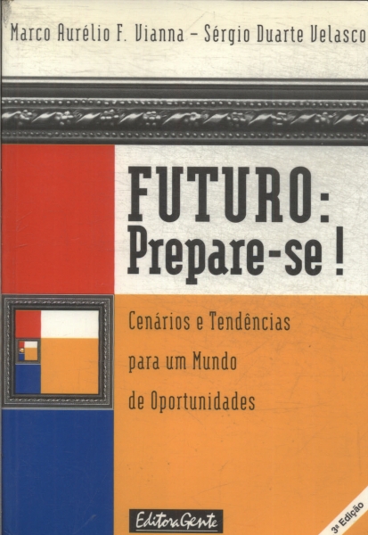 Futuro: Prepare-se!