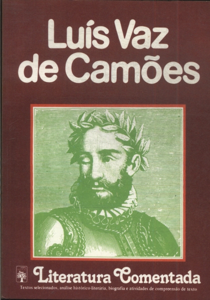 Literatura Comentada: Luis Vaz De Camões