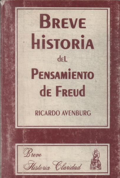 Breve Historia Del Pensamiento De Freud