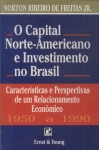 O Capital Norte-americano E Investimentos No Brasil