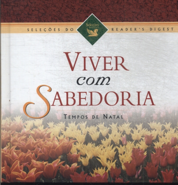 Viver Com Sabedoria: Tempos De Natal