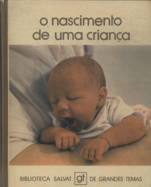 O Nascimento De Uma Criança