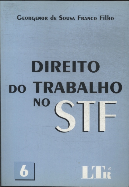 Direito Do Trabalho No Stf