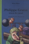 Philippe Gratin Troca De Canal