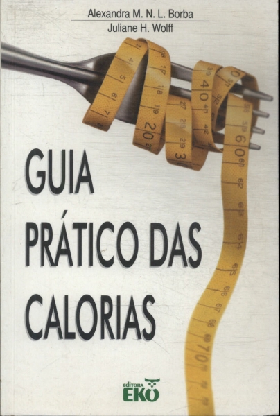 Guia Prático Das Calorias