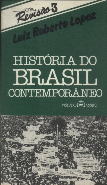 Historia Do Brasil Contemporâneo