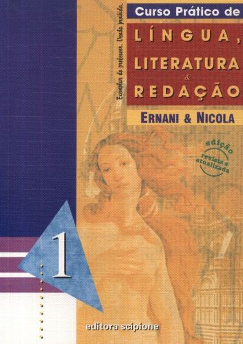 Curso Prático de Língua, Literatura e Redação (Volume 1- Livro do Professor)