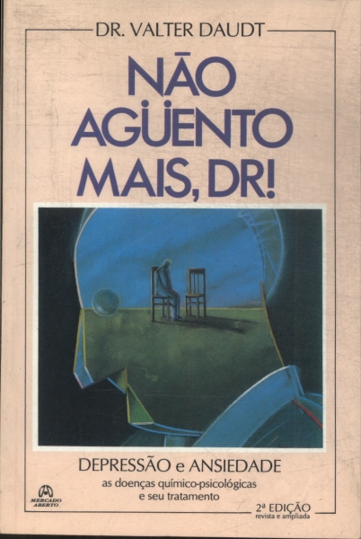 Não Agüento Mais, Dr!