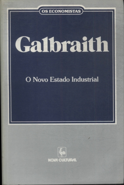 Os Economistas: Galbraith