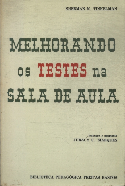 Melhorando Os Testes Na Sala De Aula