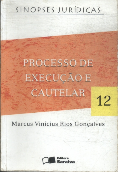 Processo De Execução E Cautelar